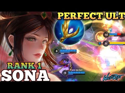 SONA PERFECT ULT CROWD CONTROL! BEST META BUILD ABUSE - TOP 1 GLOBAL SONA  BY Wellknown - WILD RIFT 