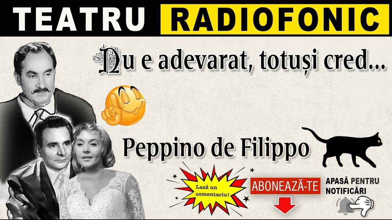 Peppino de Filippo - Nu e adevarat totusi cred | Teatru radiofonic