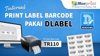 Tutorial print label barcode di komputer pakai printer Blueprint TR110 | BPVID#119 screenshot 2