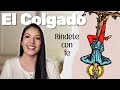 Clase 14 - El Colgado: rendirse no es perder, es comprender
