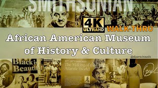 4K Walk-Thru Smithsonian African American Museum of History and Culture, Washington, DC - 2021