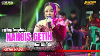 NANGIS GETIH // CITRA NADA LIVE IN GEBANG UDIK VILLAGE (KABUYUTAN BLOCK) // GEBANG DISTRICT - CIR...