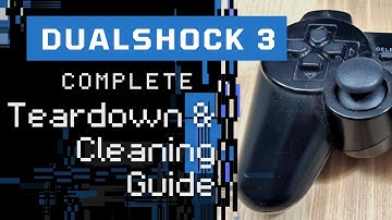 Refreshing Your Old Controller (Dualshock 3 Teardown and Cleaning Guide)