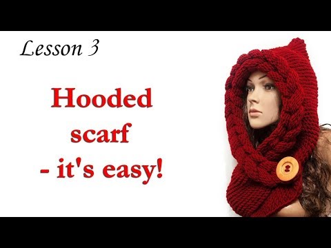 Как вязать шарф капюшон - Урок 3 / Scarf Hooded  - Lesson 3 - Button