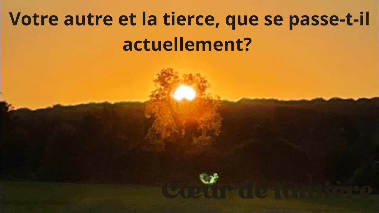 Votre autre et l’énergie tierce… que se passe-t’il actuellement ?