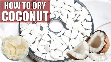 Dried Coconut || How to Dry Coconut without Sunlight