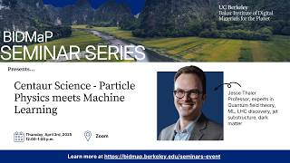 Jesse Thaler:Centaur Science - Particle Physics meets Machine Learning