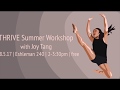 Thrive workshop with joy tang  summer 2017