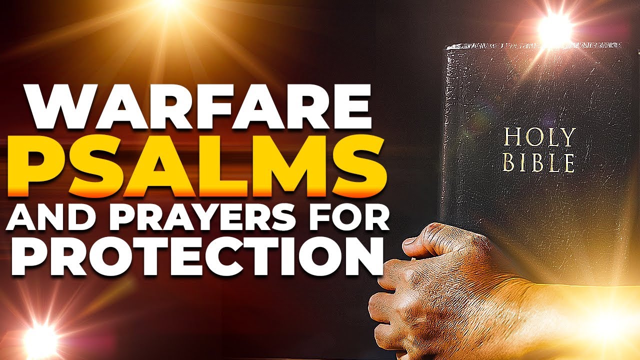 PSALM 91, Psalm 35 | Powerful Warfare Prayers To Destroy Demonic ...