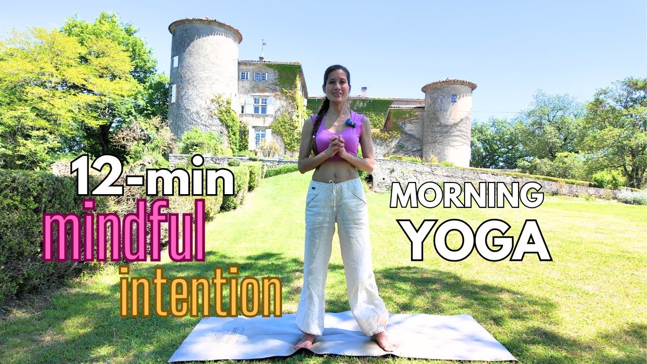 12-minute Mindful Yoga to Start Your Day with Intention