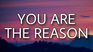 Calum Scott - You Are The Reason (Lyrics)