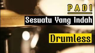 Drumless Backing Tracks Padi Sesuatu Yang Indah