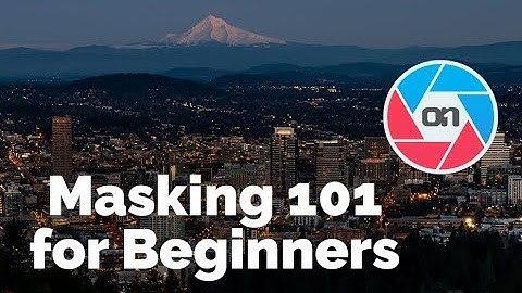 Masking 101 for Beginners