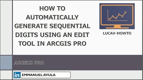 How to Generate Sequential Numbers Using the Edit Tool (ArcGIS Pro)| Step-by-Step Tutorial