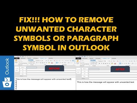FIX!!! HOW TO REMOVE UNWANTED CHARACTER SYMBOLS OR PARAGRAPH SYMBOL IN OUTLOOK