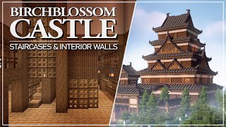 Birchblossom Castle - Tutorial Part 7: Staircases & Interior Walls by SixWings 5,021 views 8 months ago 1 hour, 26 minutes