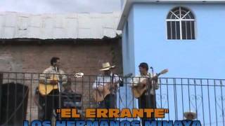 EL ERRANTES. LOS HERMANOS MINAYA DE CHUQUIBAMBA.avi