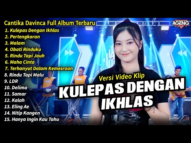 Cantika Davinca Full Album || Kulepas Dengan Ikhlas, Cantika Davinca Terbaru 2024 - AGENG MUSIC class=