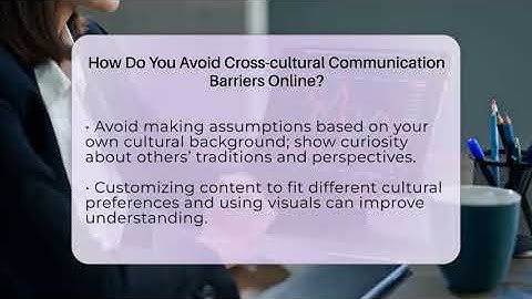 How Do You Avoid Cross-cultural Communication Barriers Online? - Everyday-Networking