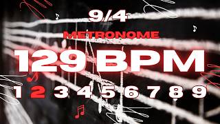 129 BPM - 9/4 & 9/8 Metronome