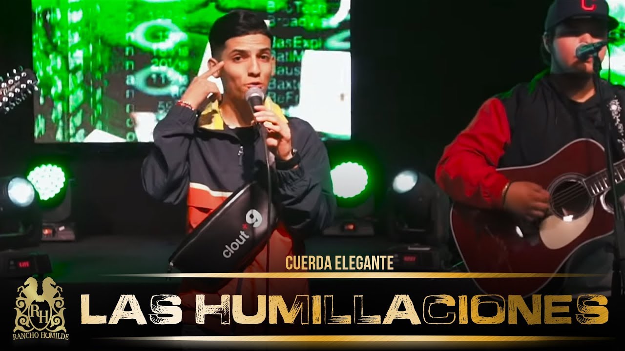 Cuerda Elegante - Las Humillaciones (En Vivo) corridos nuevos mix