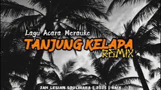 Download lagu 🔥🌴LAGU ACARA TERBARU 2025 TANJUNG KELAPA |JAH LESIAN SOULWARA | 2025 |RMX🌴🔥