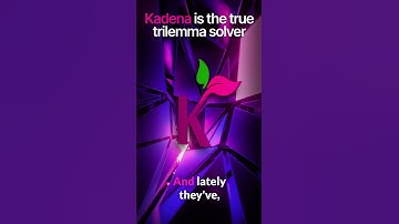 Kadena is the TRUE trilemma solver!