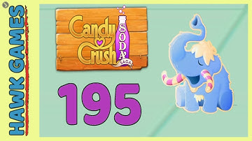 Candy Crush Soda Saga Level 195 Hard (Frosting mode) - 3 Stars Walkthrough, No Boosters