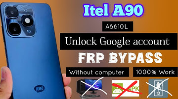 Itel A90 (A6610L) Frp Bypass. Unlock Google account. 100% work. Without computer. Android 15..2025