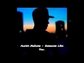 Austin Mahone - Someone Like you (NEW)