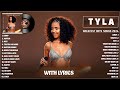 Tyla Greatest Hits Full Album 2024 - Tyla Best Songs Playlist 2024 (With Lyrics)