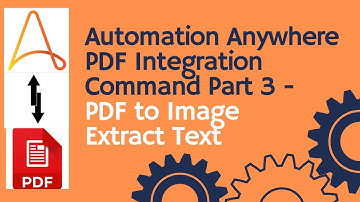 Automation Anywhere tutorial 15 - PDF Integration Command Part 3 | PDF to Image | Extract Text | RPA