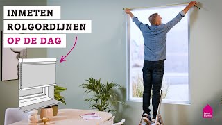 How to: inmeten van Rolgordijnen OP de dag