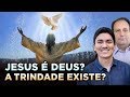 MISTÉRIO REVELADO: JESUS É DEUS? A TRINDADE EXISTE?