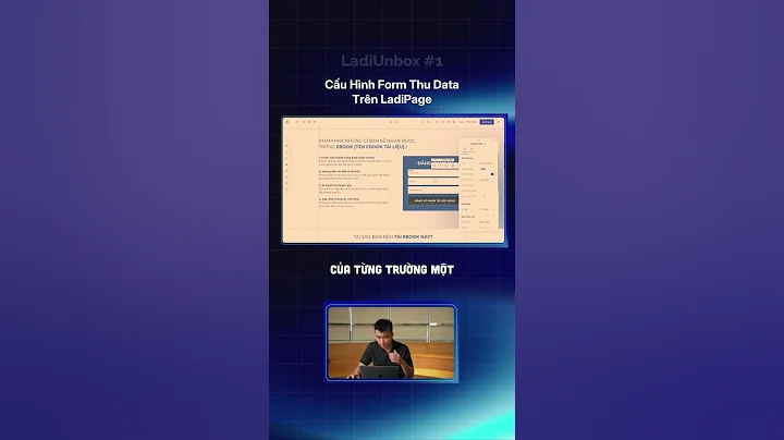 Cấu Hình Form Thu Data Trên LadiPage  #ladipage #automation #landingpage