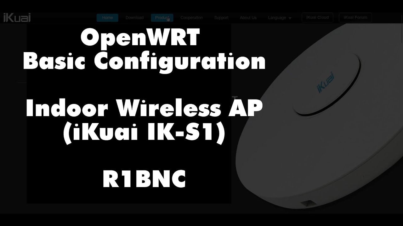 OpenWRT Basic Configuration on Indoor Wireless AP (iKuai IK-S1) - YouTube