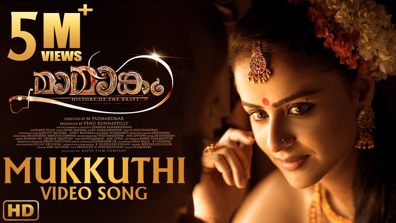 Mamangam Video Songs   Malayalam  Mukkuthi Video Song  Mammootty  M Padmakumar  Venu Kunnappilly