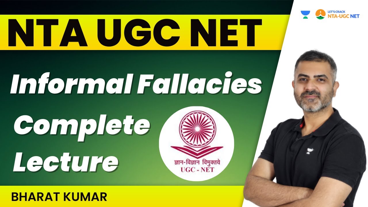 Informal Fallacies | Complete Lecture | NTA UGC NET | Bharat Kumar