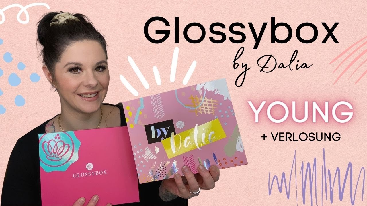 Glossybox X DALIA | Glossybox YOUNG & VERLOSUNG