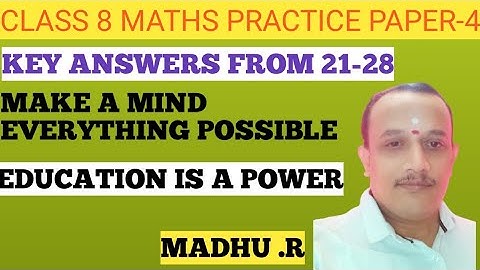 CLASS 8 MATHS PRACTICE PAPER -4 KEY ANSWERS FROM 21 TO 28