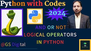 Logical Operators in Python | AND OR NOT | Python with Codes 2024 #Lecture10
