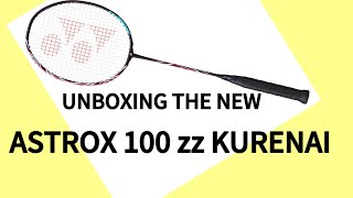 Unboxing and review of Yonex Astrox 100 ZZ.