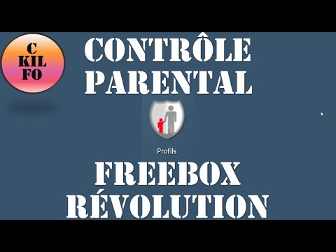 FREEBOX REVOLUTION : activation du CONTRÔLE PARENTAL depuis la FREEBOX