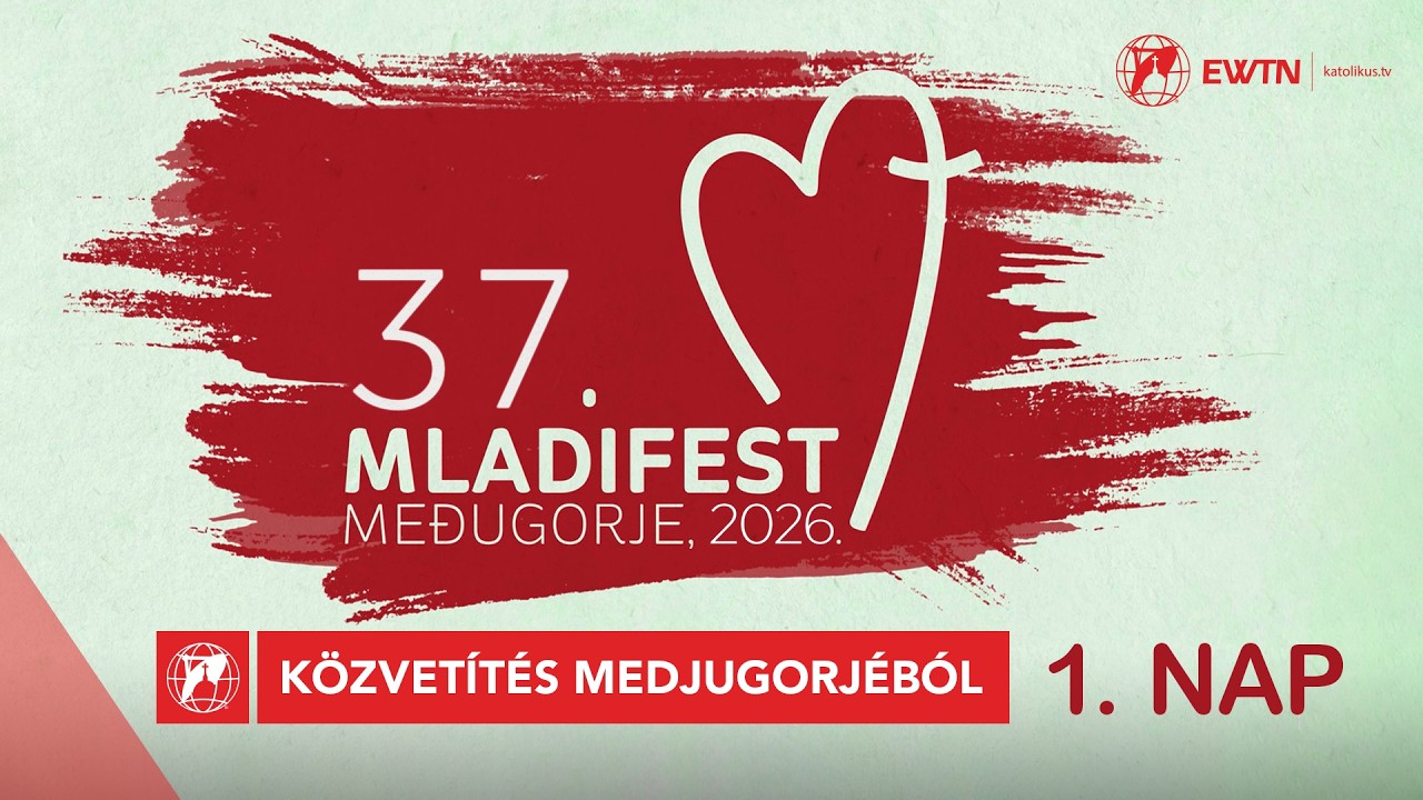 37. Mladifest - Ifjúsági fesztivál - 1. nap - közvetítés Medjugorjéból 2026.08.01.