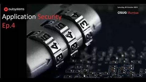 Outsystems Masterclass - Application Security Ep.4