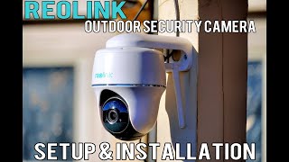 Reolink Outdoor Solar Powered Security Camera | Installation & Setup.