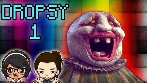 Dropsy: The Hugventure Begins- Part 1