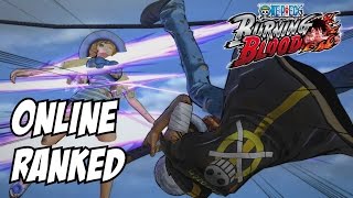 One piece burning blood Law and Luffy online ranked matches