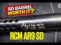 RCM AR9 SD Barrel Review