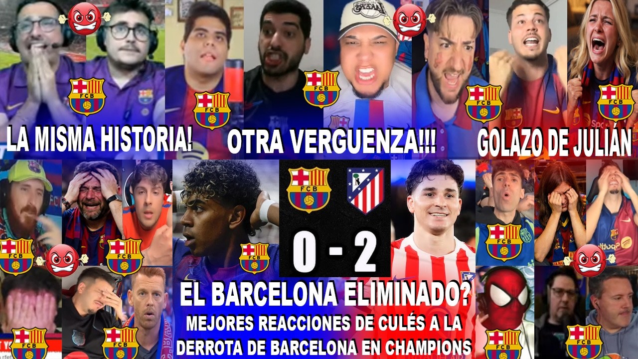 MEJORES REACCIONES DE CULÉS AL BARCELONA 0-2 ATLÉTICO DE MADRID CON ...